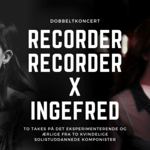 RECORDER RECORDER x INGEFRED
