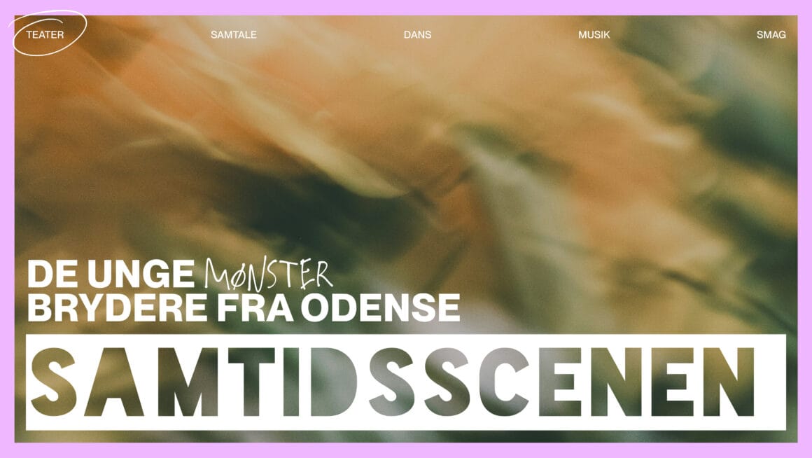 DE UNGE MØNSTERBRYDERE FRA ODENSE