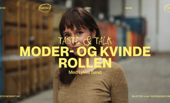 TASTE & TALK: MODER- OG KVINDEROLLEN